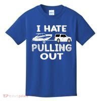 I Hate Pulling Out Retro Boating Boat Captain Cool Gift Kids T-Shirt thumb 0
