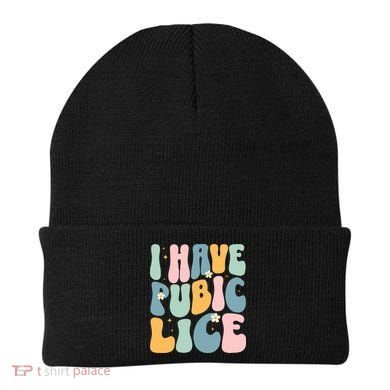 I Have Pubic Lice Funny Offensive Inappropriate Meme Beanie
