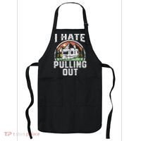 I Hate Pulling Out Funny Camper RV Camping Trailer Gift Apron thumb 0
