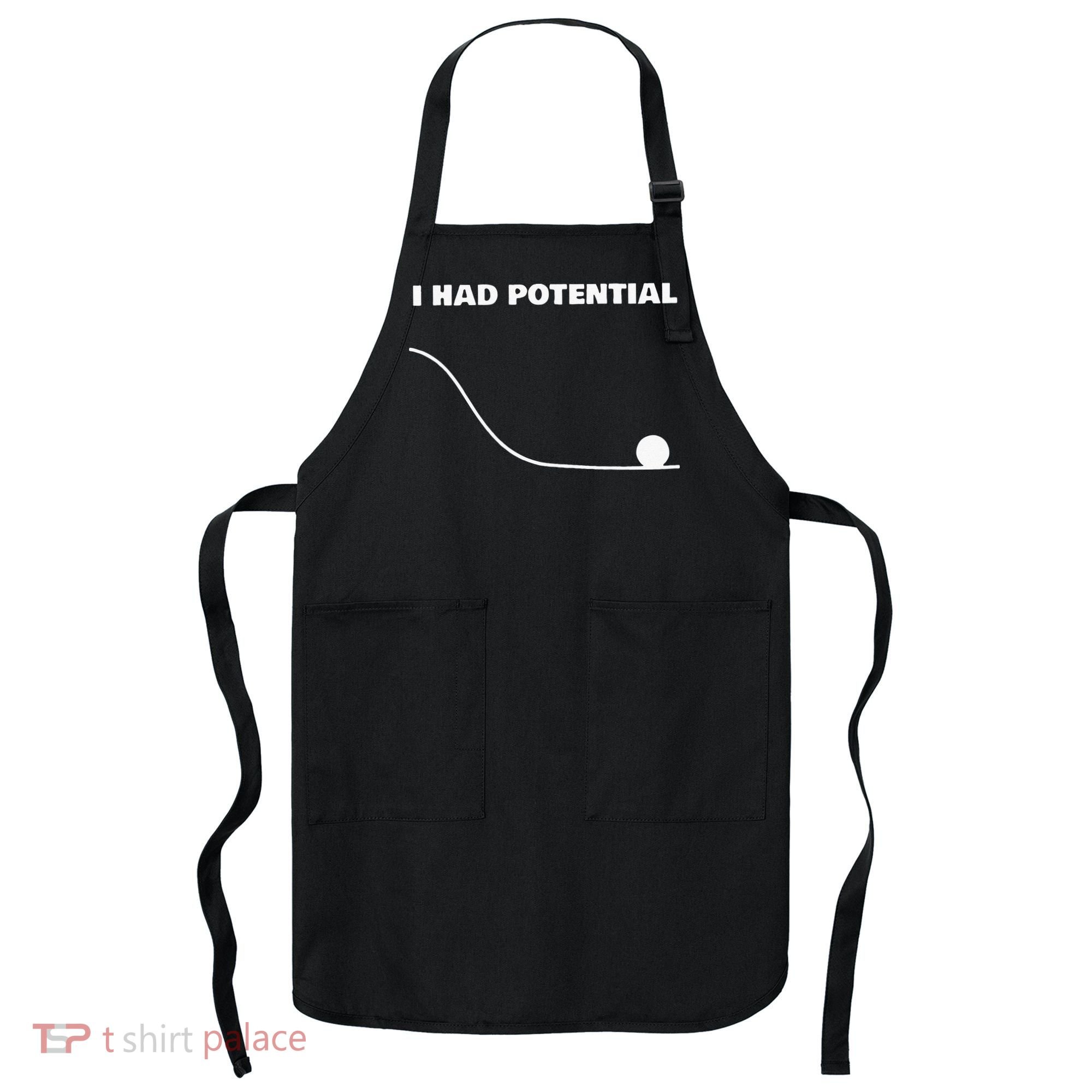 I Had Potential For Men Women Funny Physics Science Apron