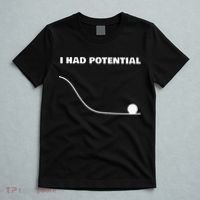 I Had Potential For Men Women Funny Physics Science T-Shirt thumb 5
