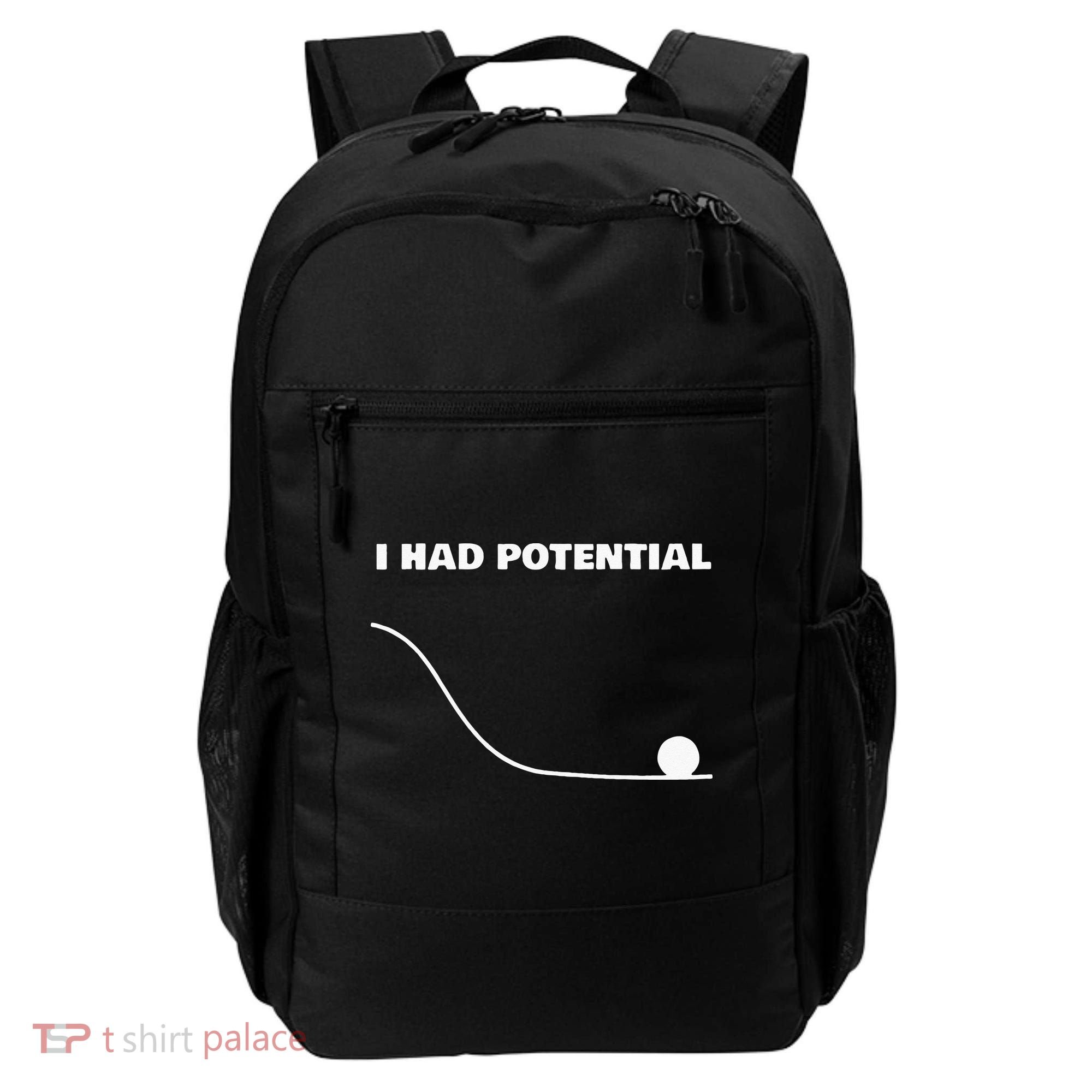 I Had Potential For Men Women Funny Physics Science Backpack