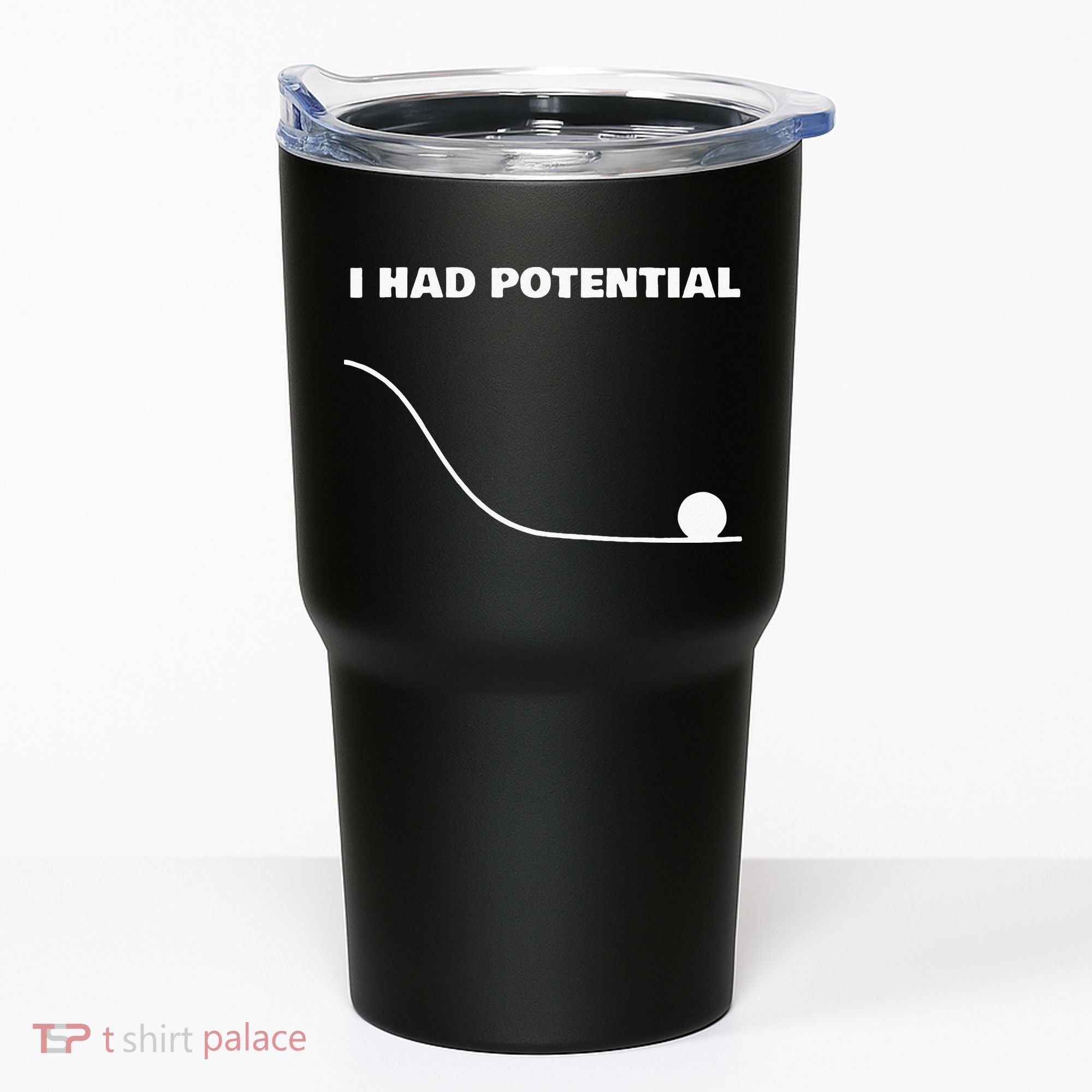 I Had Potential For Men Women Funny Physics Science Tumbler