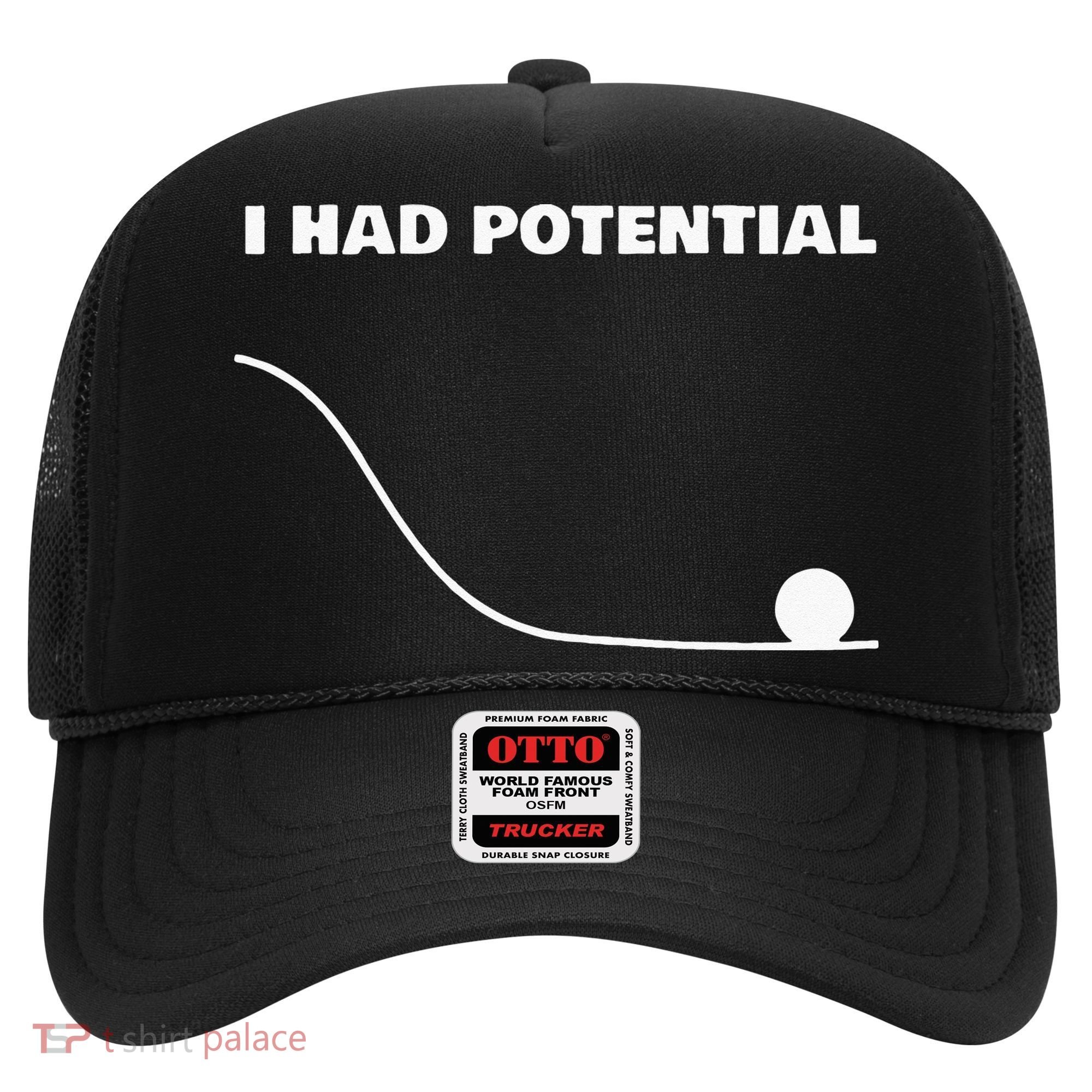 I Had Potential For Men Women Funny Physics Science Hat