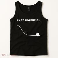 I Had Potential For Men Women Funny Physics Science Tank Top thumb 2