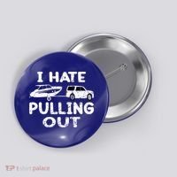 I Hate Pulling Out Retro Boating Boat Captain Gift Button thumb 0