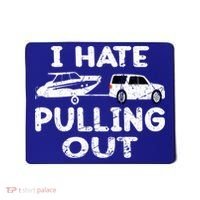 I Hate Pulling Out Retro Boating Boat Captain Gift Mousepad thumb 0