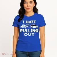 I Hate Pulling Out Retro Boating Boat Captain Gift Women's T-Shirt thumb 4