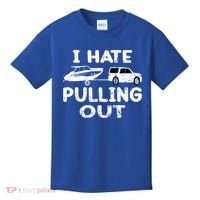 I Hate Pulling Out Retro Boating Boat Captain Gift Kids T-Shirt thumb 0