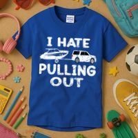 I Hate Pulling Out Retro Boating Boat Captain Gift Kids T-Shirt thumb 3