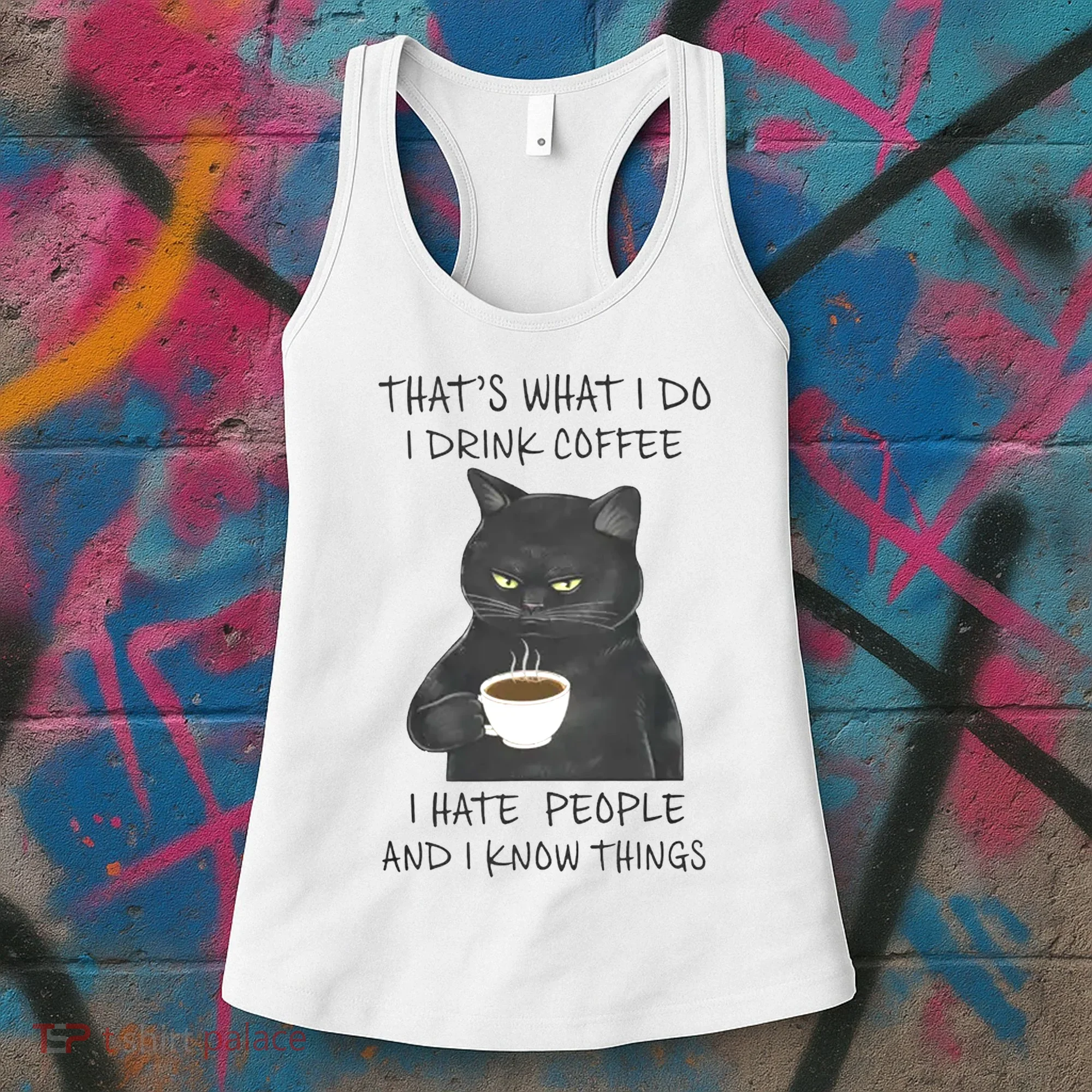 I Hate People And I Know Things Women's Tank Top