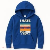 I Hate Pulling Out Retro Boating Boat Captain Gift Kids Hoodie thumb 0