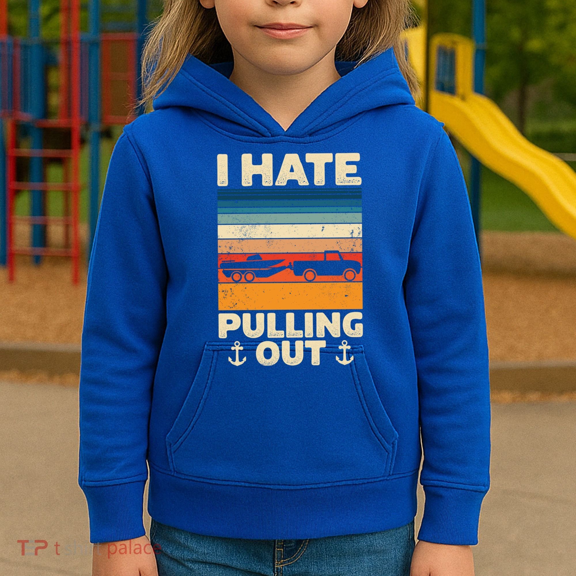 I Hate Pulling Out Retro Boating Boat Captain Gift Kids Hoodie