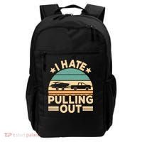 I Hate Pulling Out Boating Funny Retro Boat Captain Gift Backpack thumb 0