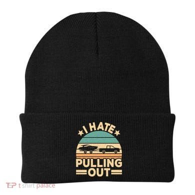 I Hate Pulling Out Boating Funny Retro Boat Captain Gift Beanie