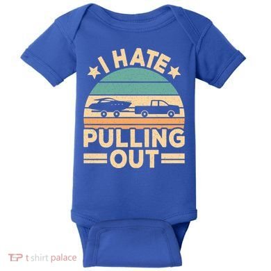 I Hate Pulling Out Boating Funny Retro Boat Captain Gift Baby Bodysuit