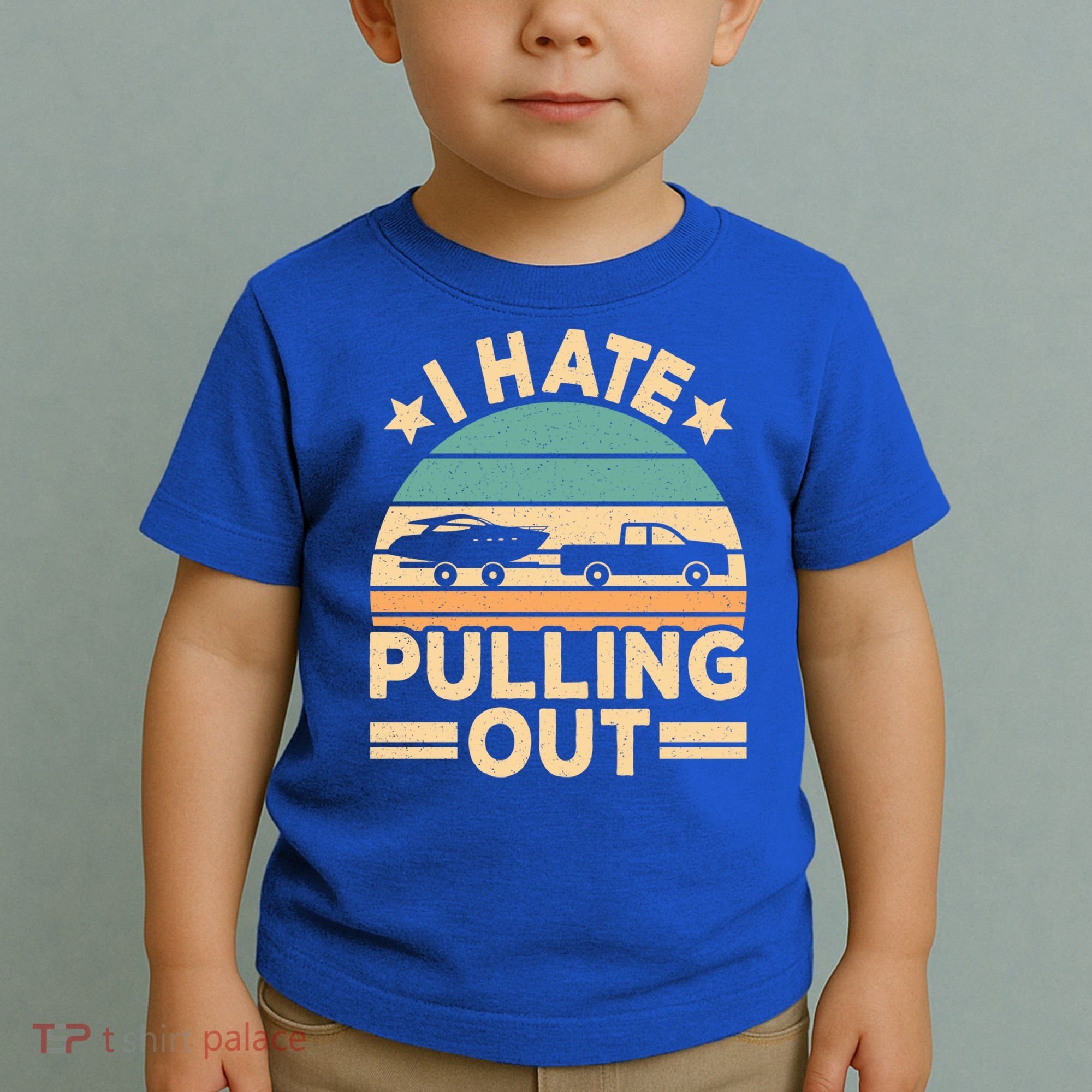I Hate Pulling Out Boating Funny Retro Boat Captain Gift Toddler T-Shirt