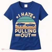 I Hate Pulling Out Boating Funny Retro Boat Captain Gift Women's T-Shirt thumb 0