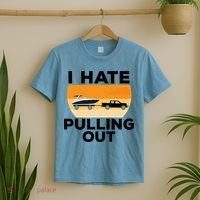 I Hate Pulling Out Boating Funny Retro Boat Captain Gift T-Shirt thumb 2