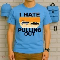 I Hate Pulling Out Boating Funny Retro Boat Captain Gift T-Shirt thumb 5