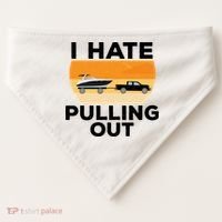 I Hate Pulling Out Boating Funny Retro Boat Captain Gift USA-Made Doggie Bandana thumb 0