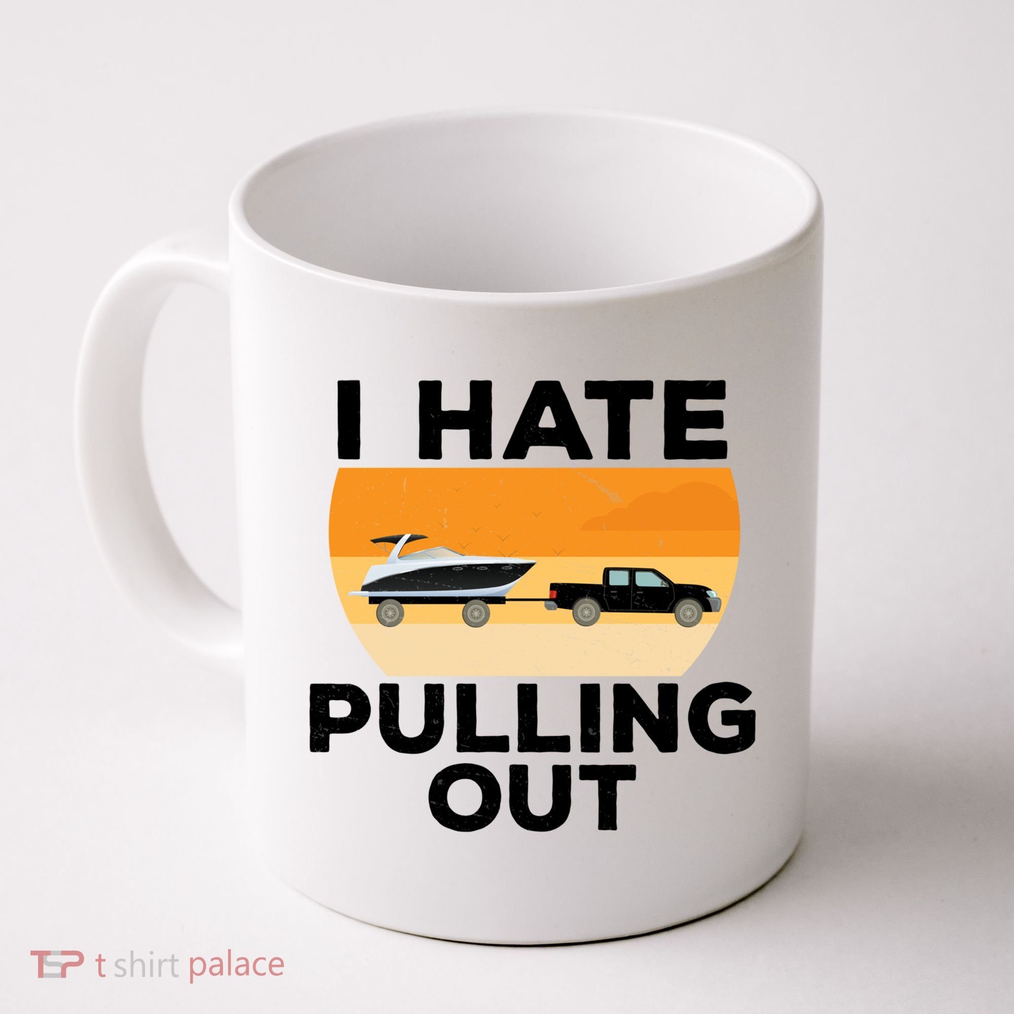 I Hate Pulling Out Boating Funny Retro Boat Captain Gift Coffee Mug