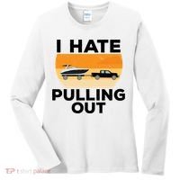 I Hate Pulling Out Boating Funny Retro Boat Captain Gift Women's Long Sleeve Shirt thumb 0