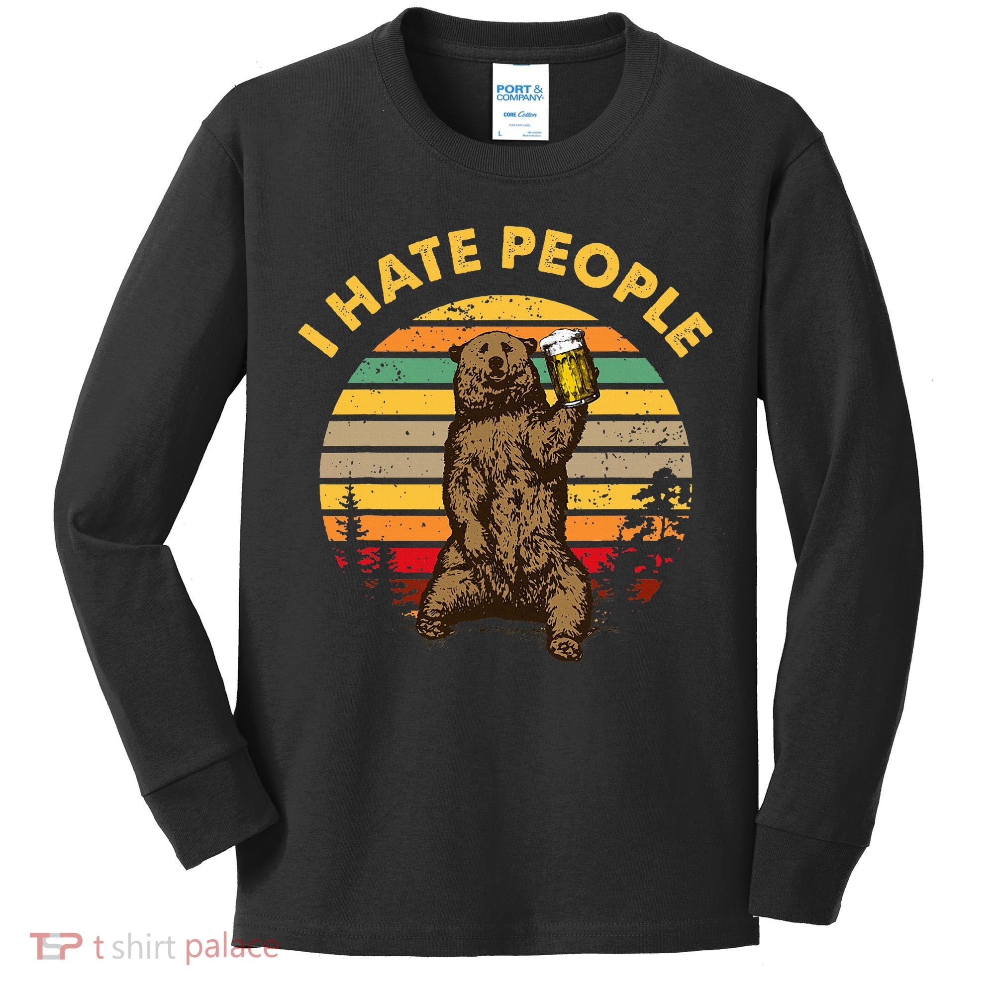 I Hate People Funny Beer Drinking Bear Wilderness Camping Kids Long Sleeve Shirt