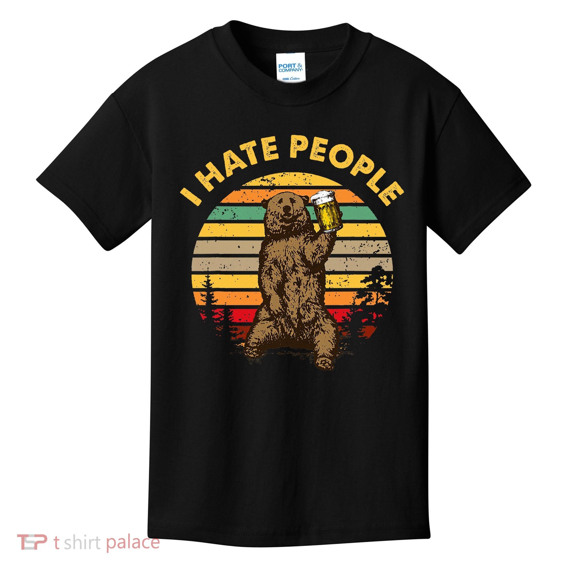 I Hate People Funny Beer Drinking Bear Wilderness Camping Kids T-Shirt