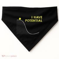 I Have Potential Science And Physics Gag Pun USA-Made Doggie Bandana thumb 0