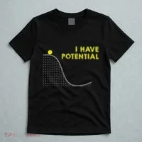 I Have Potential Science And Physics Gag Pun T-Shirt thumb 5