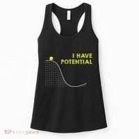 I Have Potential Science And Physics Gag Pun Women's Tank Top thumb 0
