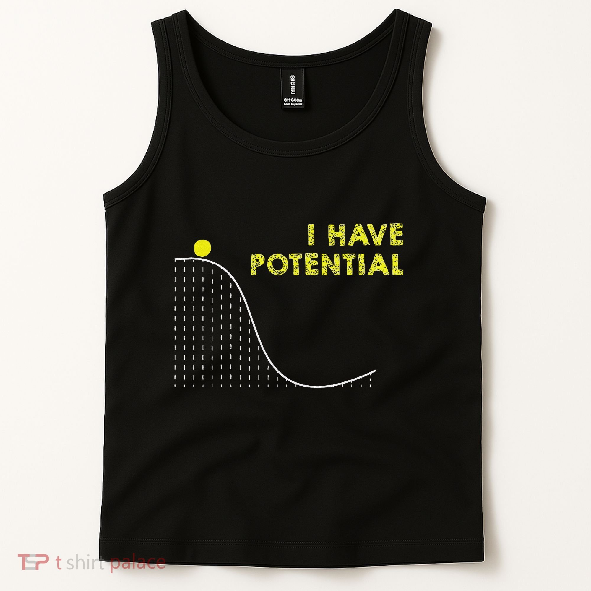 I Have Potential Science And Physics Gag Pun Tank Top