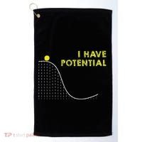 I Have Potential Science And Physics Gag Pun Golf Towel thumb 0