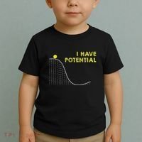 I Have Potential Science And Physics Gag Pun Toddler T-Shirt thumb 2