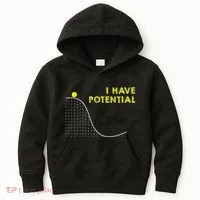 I Have Potential Science And Physics Gag Pun Kids Hoodie thumb 0