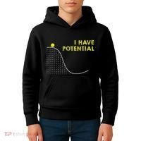 I Have Potential Science And Physics Gag Pun Kids Hoodie thumb 4