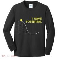 I Have Potential Science And Physics Gag Pun Kids Long Sleeve Shirt thumb 0