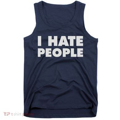 I Hate People Tank Top
