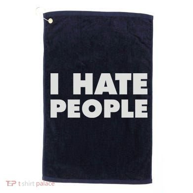 I Hate People Golf Towel
