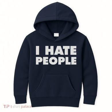 I Hate People Kids Hoodie