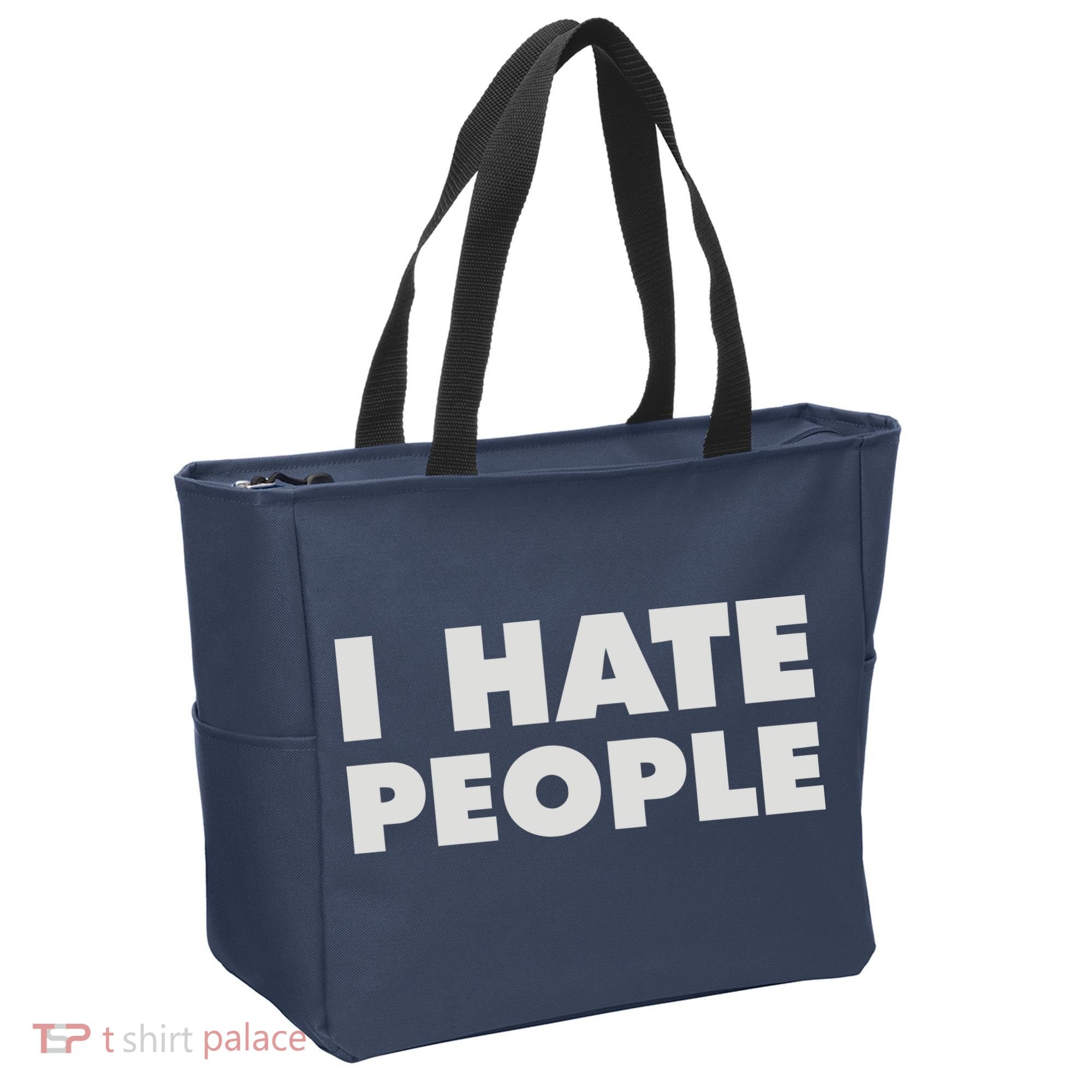 I Hate People Tote Bag