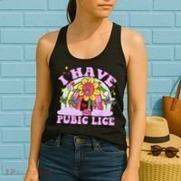 I Have Pubic Lice Women's Tank Top thumb 2