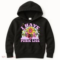 I Have Pubic Lice Kids Hoodie thumb 0