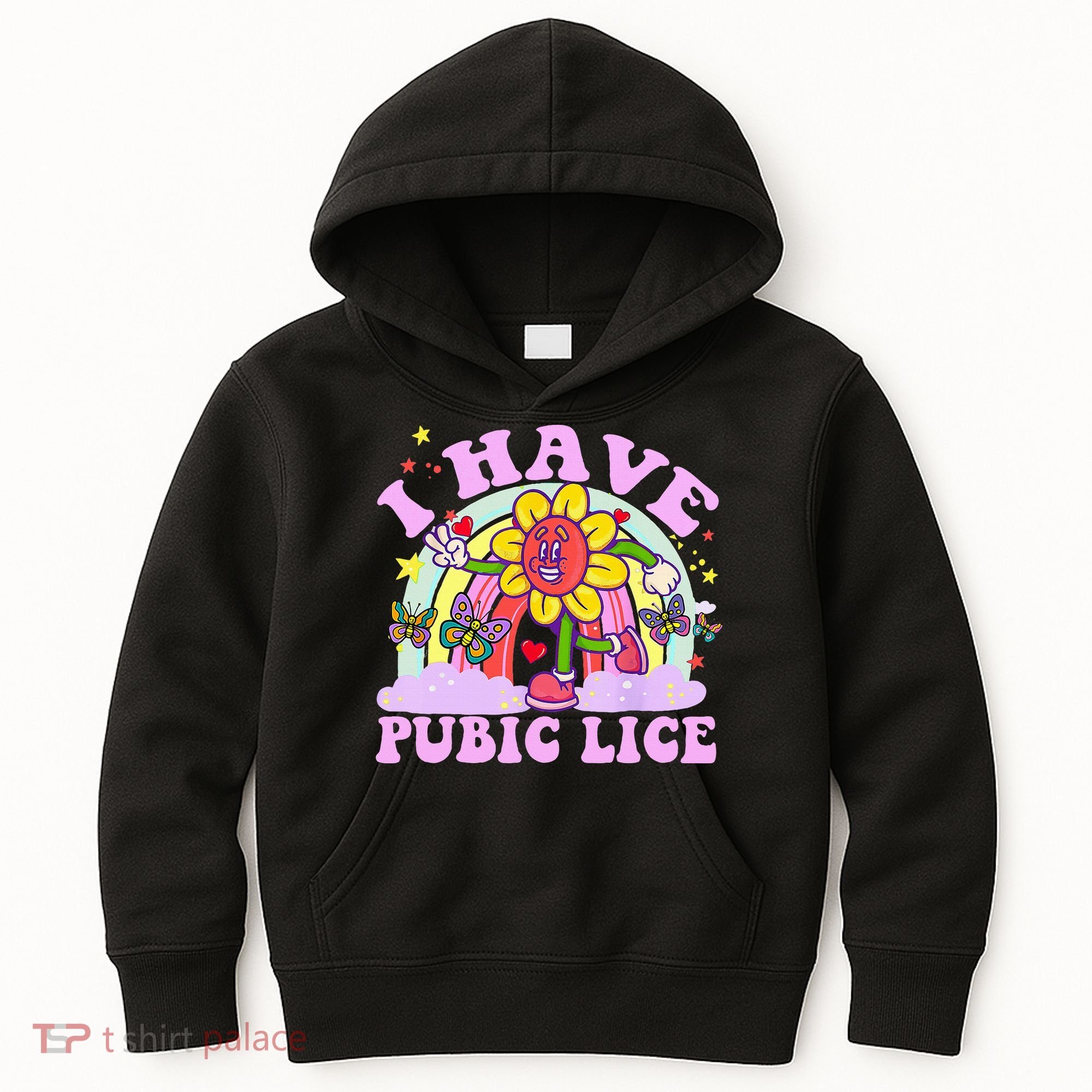 I Have Pubic Lice Kids Hoodie