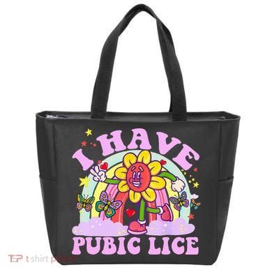I Have Pubic Lice Tote Bag