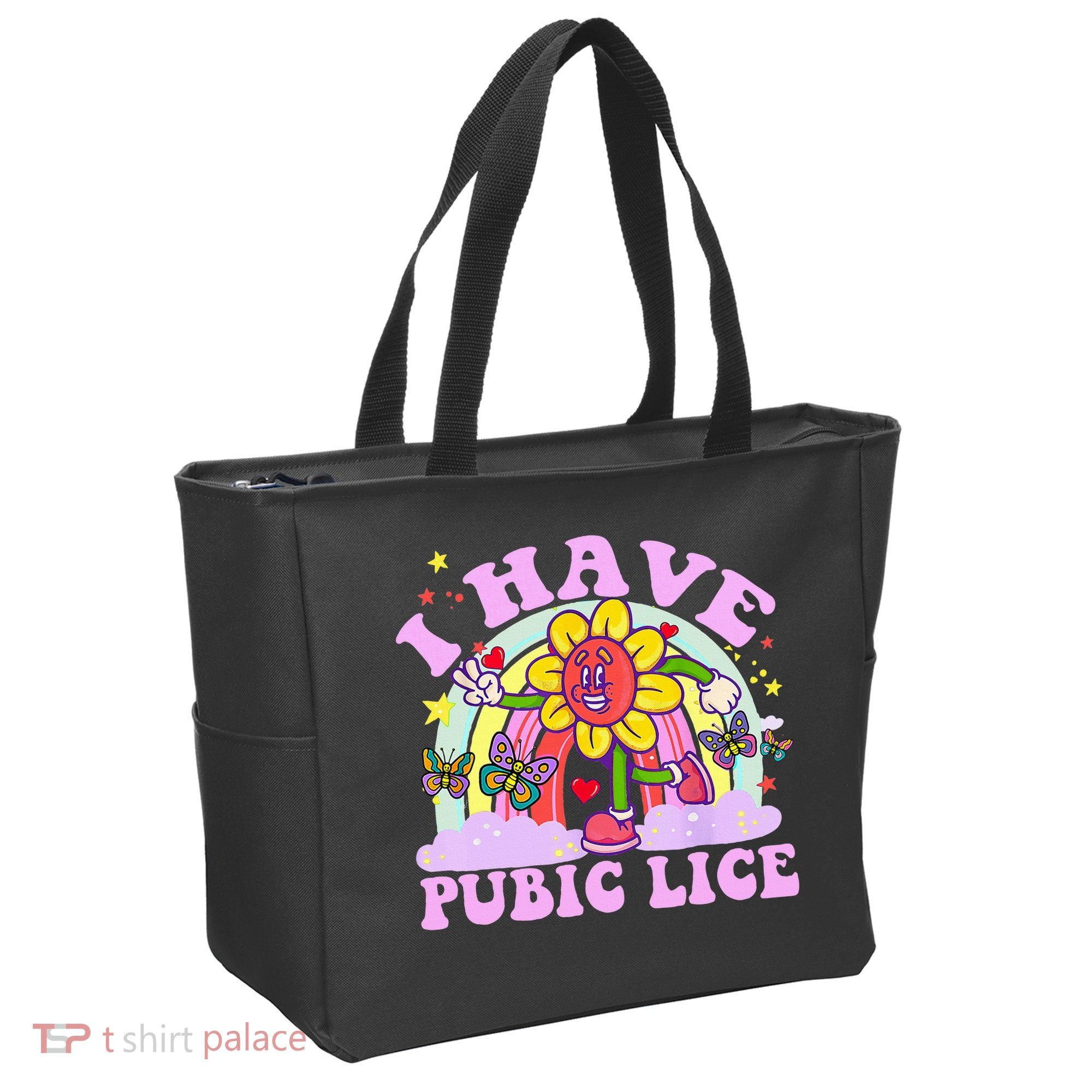 I Have Pubic Lice Tote Bag
