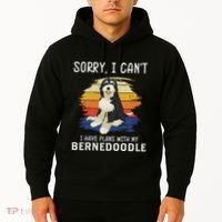 I Have Plans With My Bernedoodle Funny Dog Lover Hoodie thumb 2