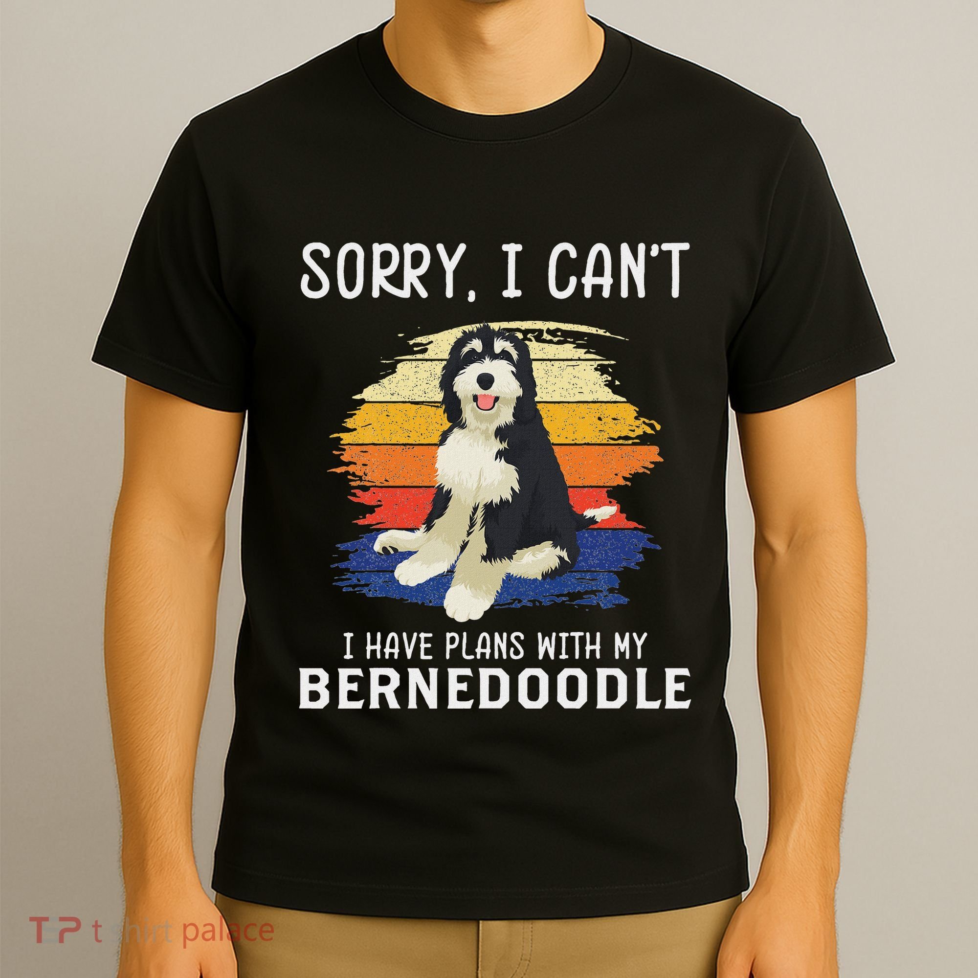 I Have Plans With My Bernedoodle Funny Dog Lover T-Shirt