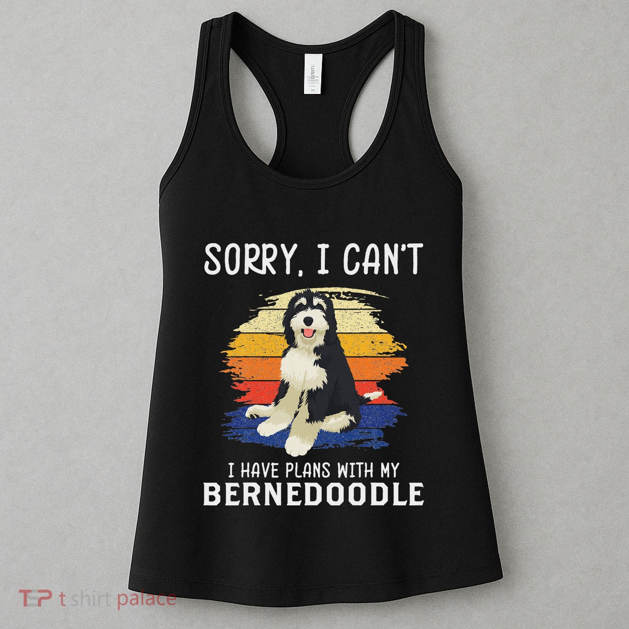 I Have Plans With My Bernedoodle Funny Dog Lover Women's Tank Top